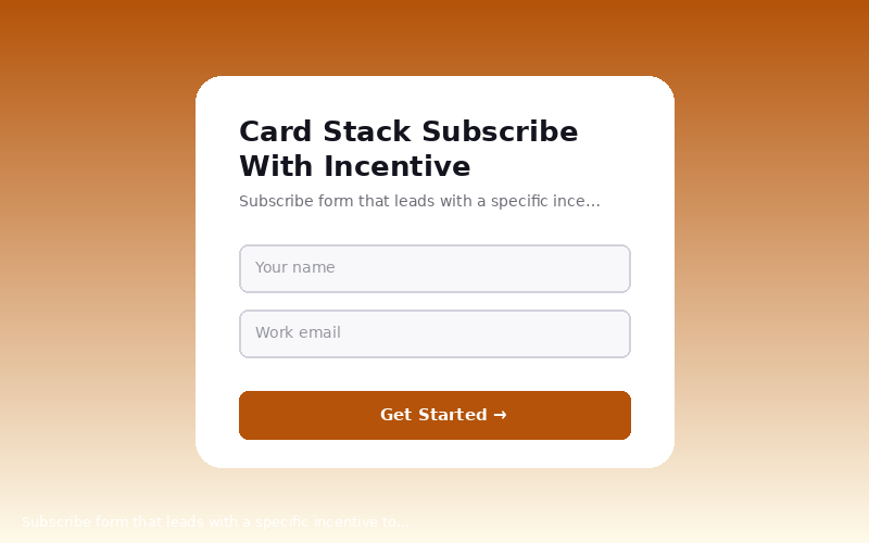 Card Stack Subscribe With Incentive